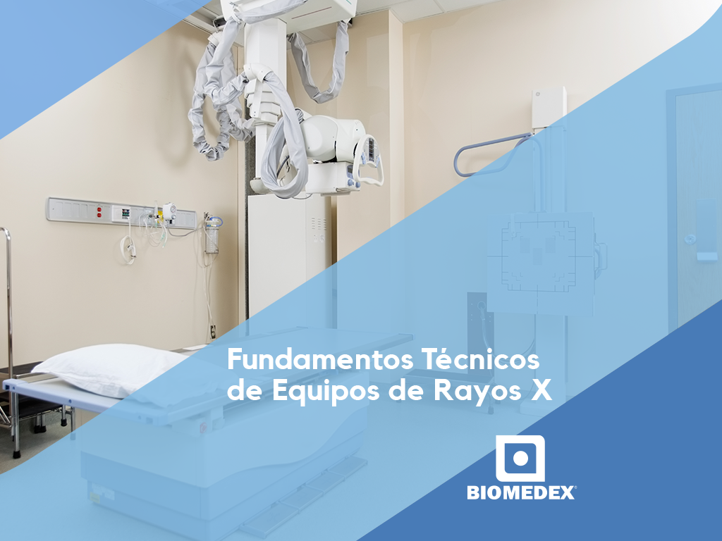 Fundamentos Técnicos de Equipos de Rayos X