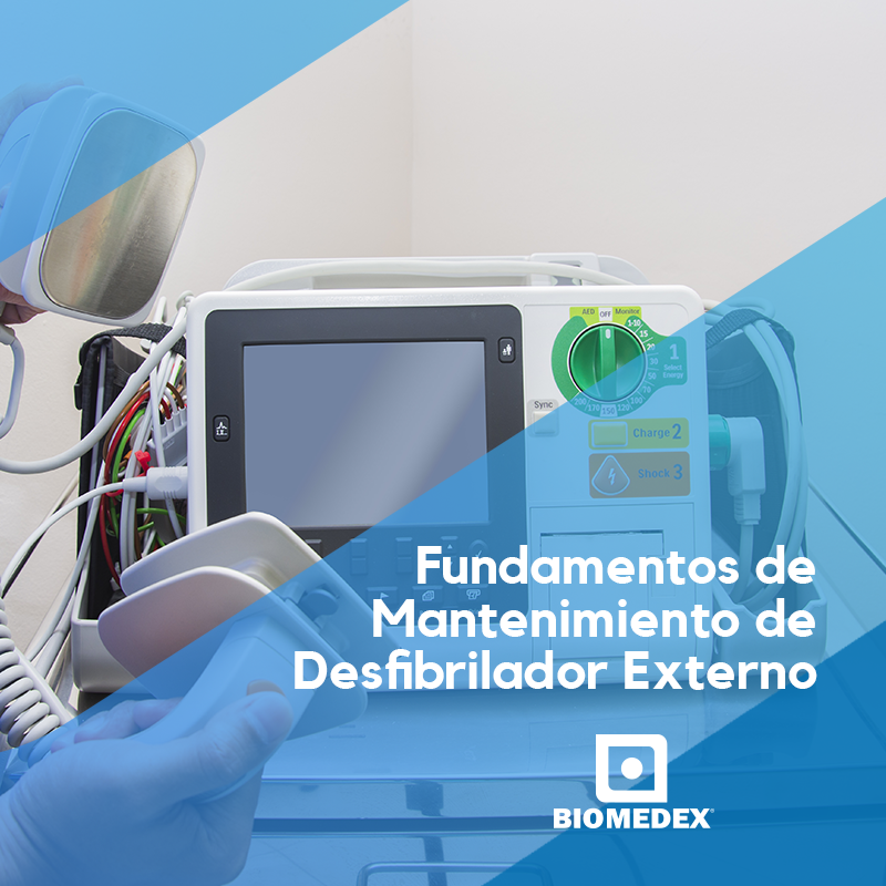 Fundamentos de Mantenimiento de Desfibrilador Externo